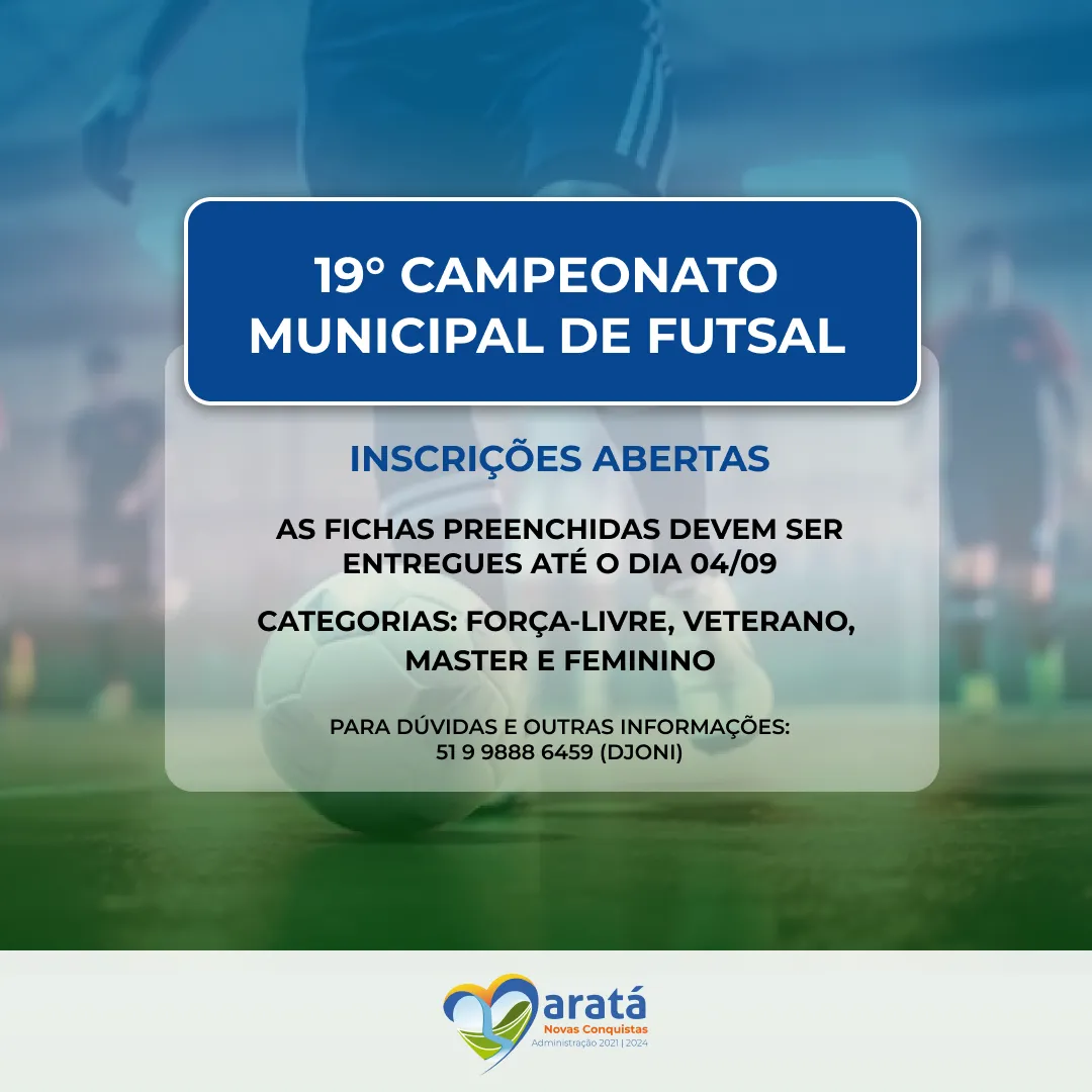 Abertas as inscrições para o 19° Campeonato Municipal de Futsal de Maratá!